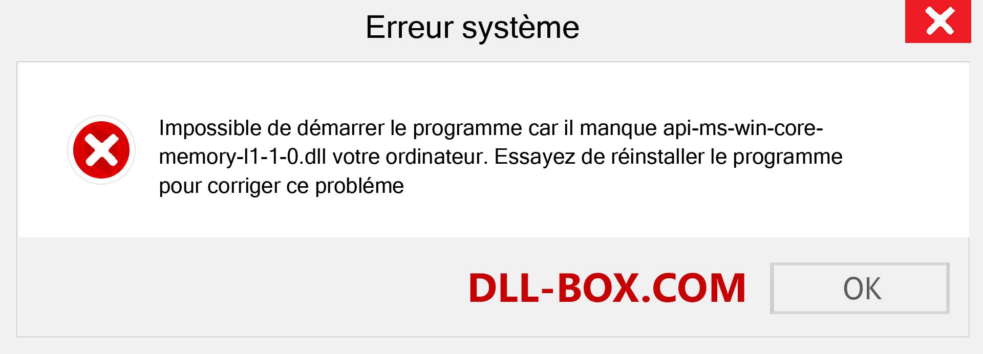 Le fichier api-ms-win-core-memory-l1-1-0.dll est manquant ?. Télécharger pour Windows 7, 8, 10 - Correction de l'erreur manquante api-ms-win-core-memory-l1-1-0 dll sur Windows, photos, images